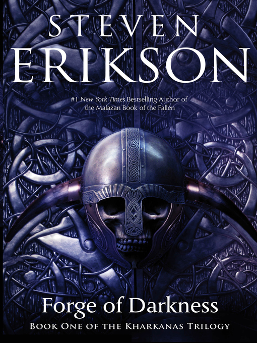Title details for Forge of Darkness by Steven Erikson - Wait list